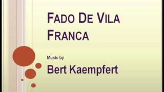 Bert Kaempfert - Fado De Vila Franca