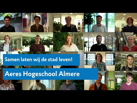 Samen laten wij de stad leven! | Aeres Hogeschool Almere