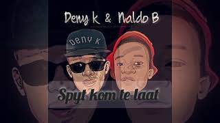 Deny-k & Naldo-B - Spyt kom te laat (Official Audio)