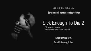 Sick Enough To Die (Part 2) - MC Mong Ft. Sweden Laundry [Vietsub + Engsub + Lyrics]