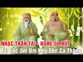 Nhạc Thần Tài - Nghe 5 Phút Tài Lộc Ùm Ùm Kéo Đến Cả Tháng