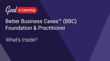 Better Business Cases™ (BBC) Foundation & Practitioner - What