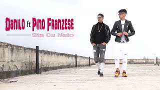 Danilo Ft. Pino Franzese - Sta Cu Nato (Video Ufficiale 2019) chords