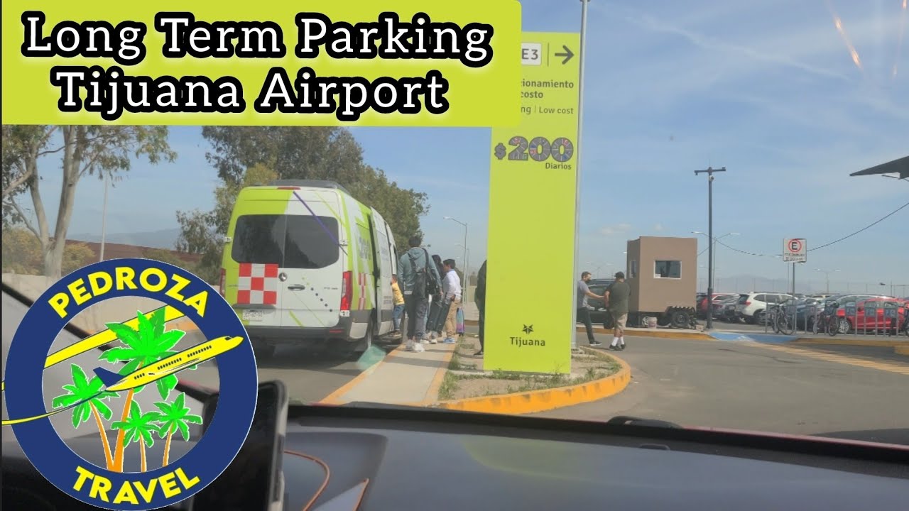 Long Term Parking at the Tijuana Airport