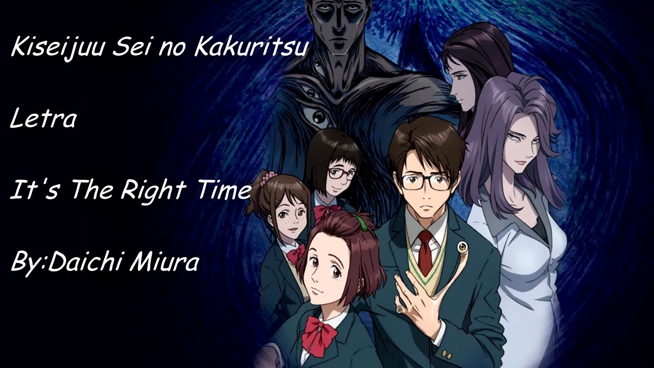 Kiseijuu: Sei No Kakuritsu Ending Full 「It's The Right Time」-(Legendado)  PT-BR 