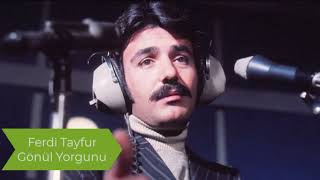 Ferdi Tayfur Gönül Yorgunu Resimi