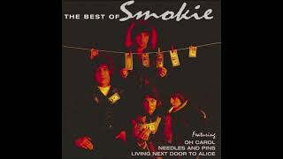 Smokie - Living Next Door To Alice