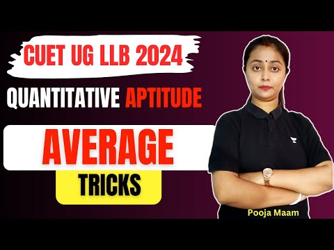 CUET UG LLB 2024 | Quantitative Aptitude | Average Tricks | CUET PG LLB Preparation 2024 #cuet