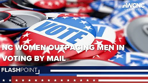 NC women outpacing men in voting by mail | Flashpoint
