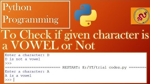 Check if the character is Vowel or not | Basic python