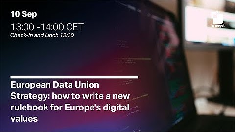 European Data Union Strategy: how to write a new rulebook for Europe