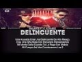Galante El Emperador Ft J Alvarez Delincuente Official Remix Con Letra Reggaeton 2013
