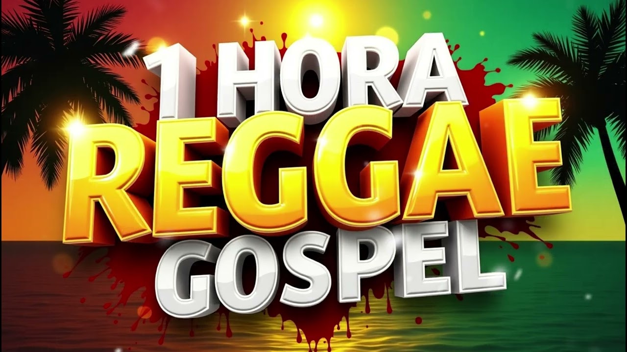 1Hora De Reggae Gospel Do Maranhão Músicas Novas 2025 Seleçao Completa 