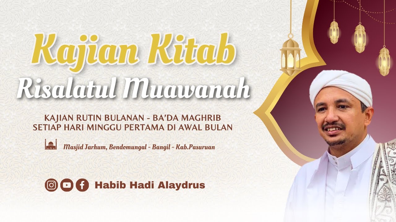 Kajian Rutin Bulanan - Masjid Jarhum Bendomungal Bangil Bersama Habib Hadi Alaydrus