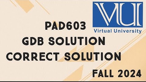 PAD603 GDB Solution Fall 2024 | pad603 GDB Solution Fall 2024
