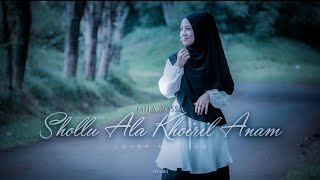 Shollu Ala Khoiril Anam (cover by MILAROSSA  )