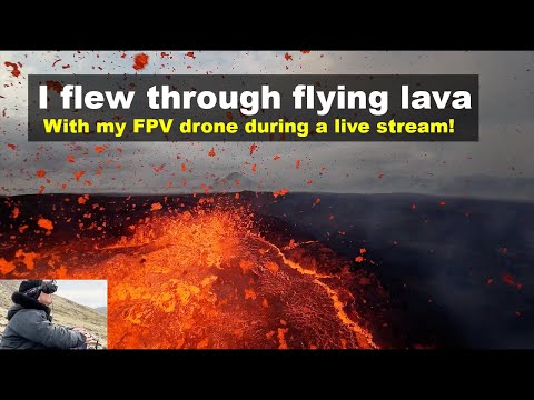 I flew my FPV drone through lava during volcano live stream!