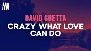 David Guetta feat. Becky Hill & Ella Henderson - Crazy What Love Can Do (Lyrics) Resimi