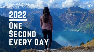One Second Everyday | 2022