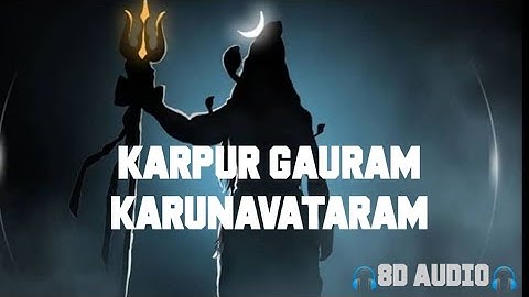 Karpur Gauram Karunavataram ( 8D AUDIO ) | Devon Ke Dev Mahadev | PLUG IN | देवो के देव महादेव।