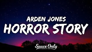 Arden Jones - horror story (Lyrics)