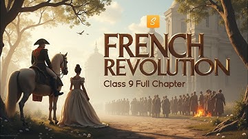 French Revolution Class 9 full chapter (Animation) | Class 9 History Chapter 1 | CBSE | NCERT