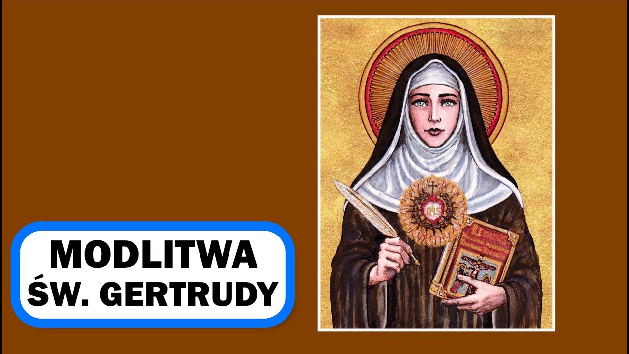 Modlitwa św. Gertrudy, 1000 dusz z czyśćca ratująca | lektor | napisy