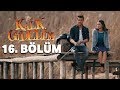 Kalk Gidelim 16. Bölüm