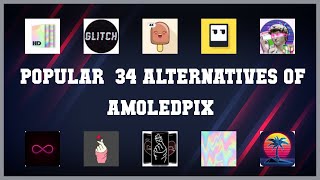 AmoledPix | Best 34 Alternatives of AmoledPix screenshot 3