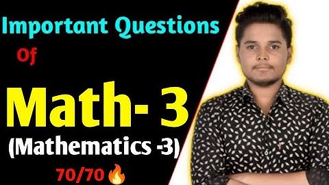 Mathematics-3 Important Questions // M3 IMP Topics