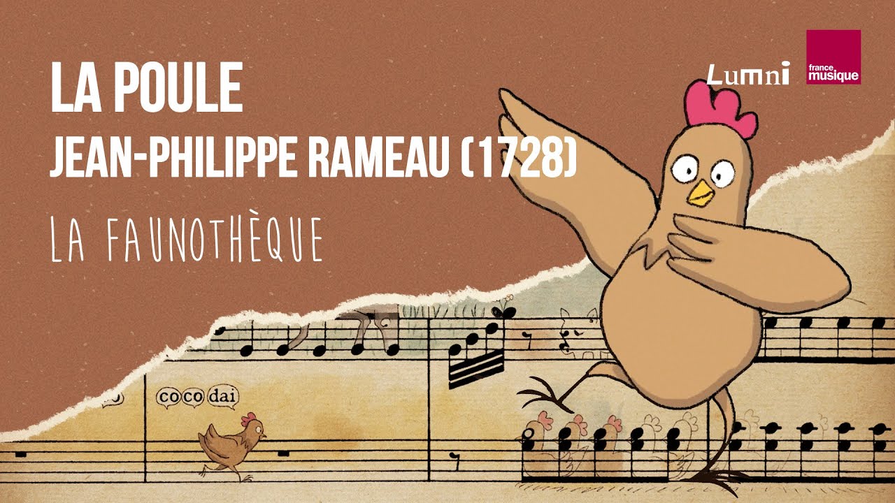 JeanPhilippe Rameau La Poule La Faunothèque YouTube