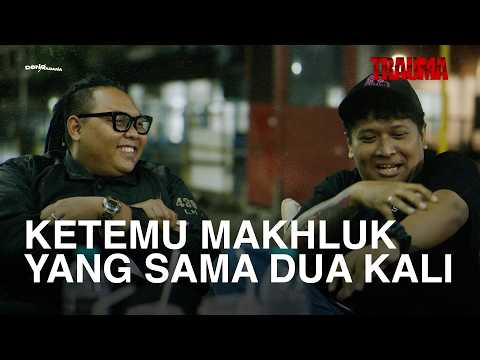 URBAN LEGEND NENEK-NENEK SUNGAI, BERTEMU MAKHLUK YANG SAMA ITU LAGI | TRAUMA EPS 127