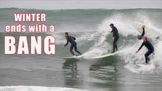 Winter ends with a crazy but fun surf session