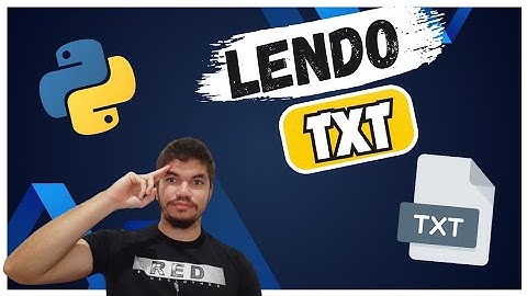 COMO LER E EXTRAIR INFORMAÇÕES DE UM ARQUIVO TXT COM PYTHON