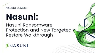 Demo: Nasuni Ransomware Protection and New Targeted Restore Walkthrough