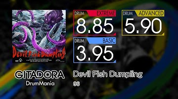【GITADORA】 Devil Fish Dumpling (EXTREME ~ BASIC) Drum