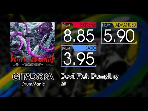 【GITADORA】 Devil Fish Dumpling (EXTREME ~ BASIC) Drum