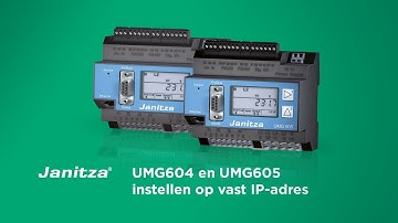Power (quality) analysers UMG604 & UMG605 instellen op vast IP adres - Janitza