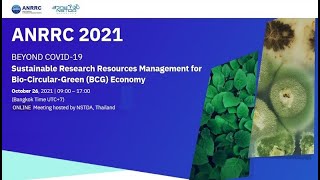 ANRRC 2021 Beyond COVID 19 Sustainable Research Resources Management for Bio BCG -Afternoon session
