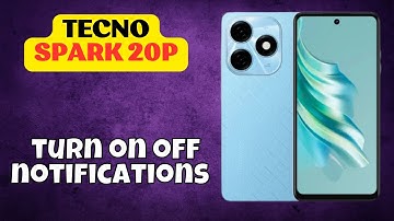 Tecno Spark 20p Enable Disable Notifications || How to turn on off notifications {latest}