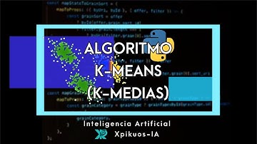 🔴ALGORITMO K-MEDIAs EJEMPLO (K-MEANs) FACIL para CLUSTERING con NUMPY y SKLEARN PYTHON IA  ESPAÑOL