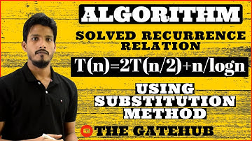 Recurrence Relation T(n)=2T(n/2)+n/logn | Substitution Method | GATECSE | DAA