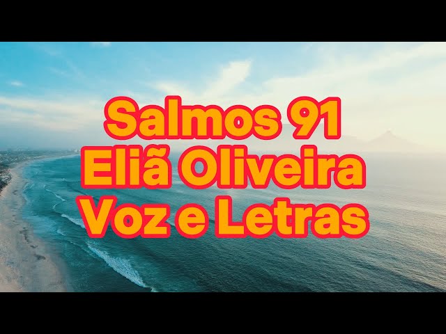 musica: Salmos 91 - Eliã Oliveira #salmos91 #eliaoliveira #salmos91eli