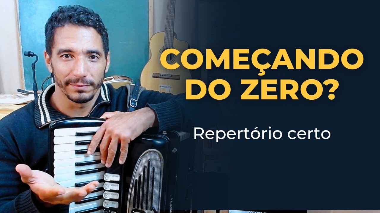 Repertório para Quem Está Começando do Zero na Sanfona