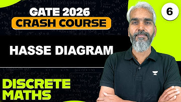 Discrete Maths 06 | Hasse Diagram | GATE 2026 Discrete Maths | Vishal Rawtiya sir