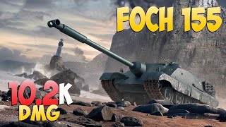 Foch 155 - 5 Kills 10.2K DMG - Honored One! - World Of Tanks