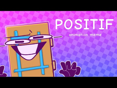 POSITIF animation meme // Necrotomigaud EATEOT