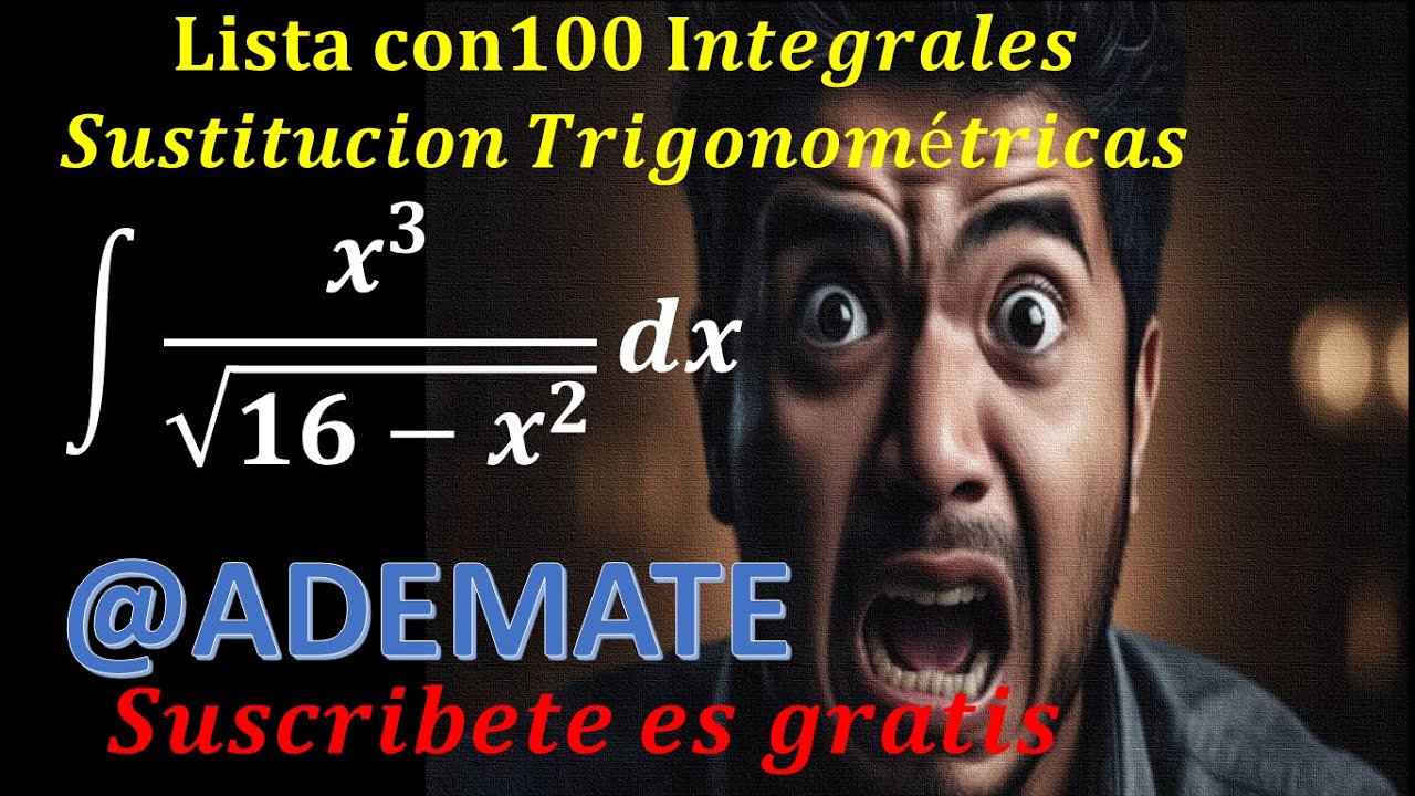 100 Integrales Por Sustituci n Trigonom trica Ejemplo 93 Integral De x 100-integrales-por-sustituci-n-trigonom-trica-ejemplo-93-integral-de-x