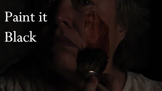 Multifandom Paint It Black