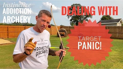 Dealing With Target Panic And How To Overcome It For Good!